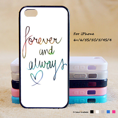 Forever And Always Love Phone Case For iPhone 6 Plus For iPhone 6 For iPhone 5/5S For iPhone 4/4S For iPhone 5C3 iPhone X 8 8 Plus