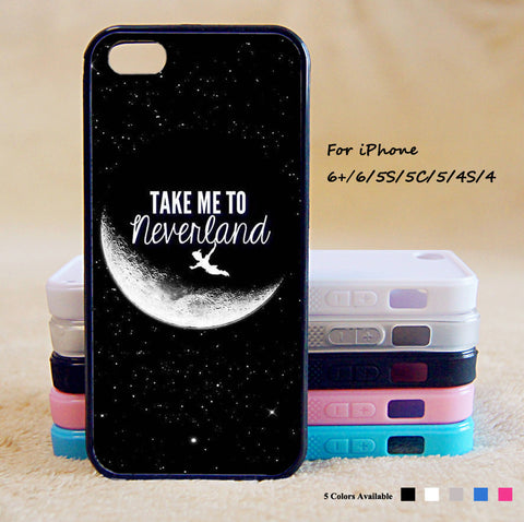 Take to me neverland Peter Pan Phone Case For iPhone 6 Plus For iPhone 6 For iPhone 5/5S For iPhone 4/4S For iPhone 5C iPhone X 8 8 Plus